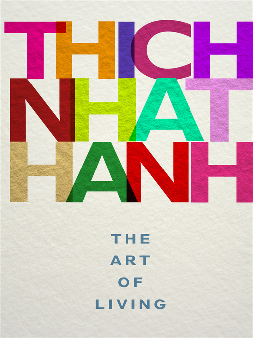 Title details for The Art of Living by Thich Nhat Hanh - Available